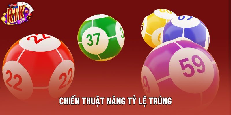 Chiến thuật nâng tỷ lệ trúng