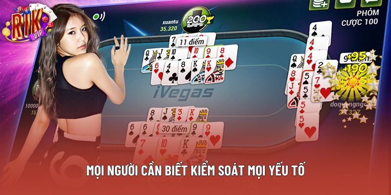 Mọi người cần biết kiểm soát mọi yếu tố
