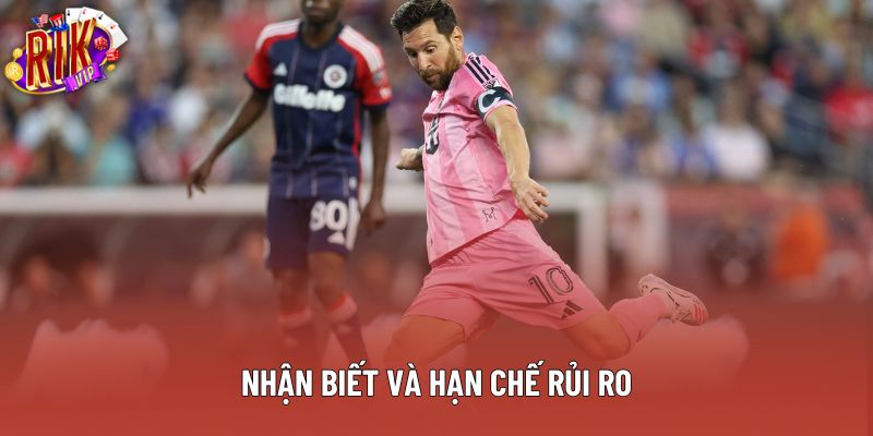 Nhận biết và hạn chế rủi ro