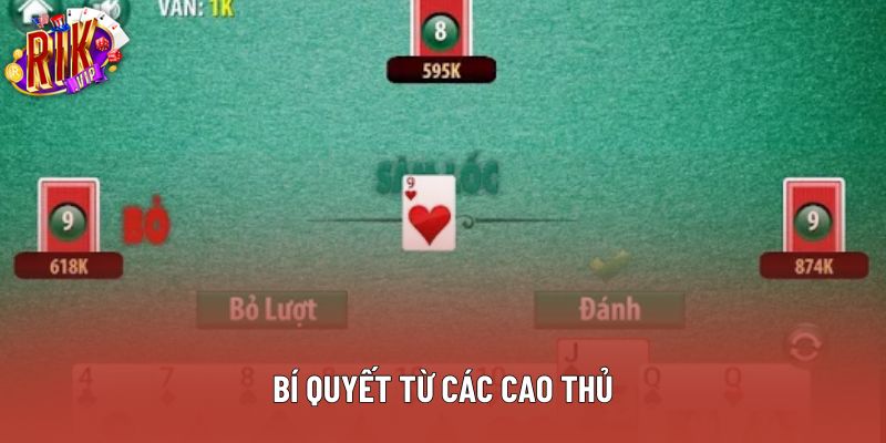 Bí quyết từ các cao thủ Bí quyết từ các cao thủ
