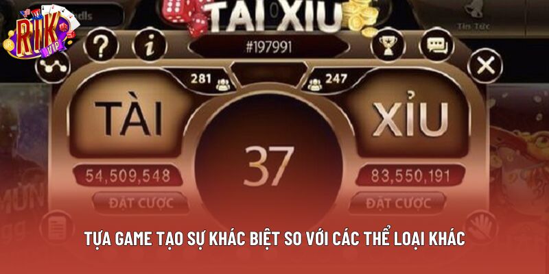 Tựa game tạo sự khác biệt so với các thể loại khác